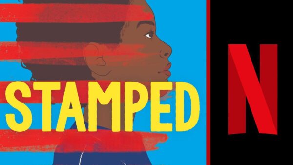 Dr. Ibram X. Kendi’s ‘Stamped’ Netflix Movie: What We Know So Far