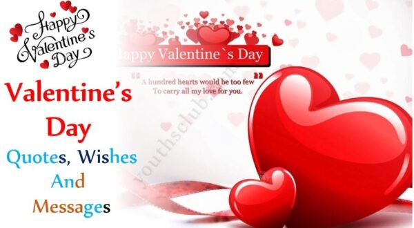 Valentine’s Day Quotes, Wishes And Messages