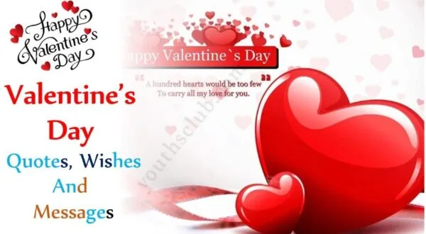 Valentine’s Day Quotes, Wishes And Messages