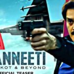 Ranneeti Balakot & Beyond OTT Release Date Cast Trailer and More